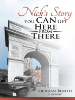 Nick’S Story: You Can Get Here from There