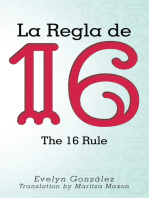 La Regla De 16: The 16 Rule