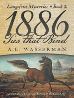 1886 Ties That Bind: A Story of Politics, Graft, and Greed