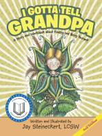 I Gotta Tell Grandpa: A Story and Workbook About Finding and Being Yourself