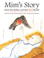 Mim’S Story: How the Robin Got Her Red Breast