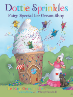 Dottie Sprinkles: Fairy Special Ice Cream Shop
