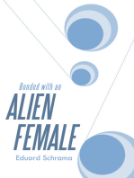 Bonded with an Alien Female