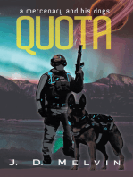Quota: A Mercenary and His Dogs