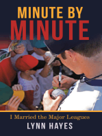 Minute by Minute: I Married the Major Leagues