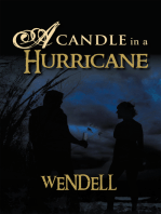 A Candle in a Hurricane