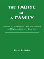 The Fabric of a Family: Lessons in Love Learned from One Husband and Eighteen Sons and Daughters