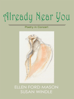 Already Near You: Poetry in Concert