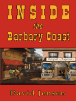 Inside the Barbary Coast