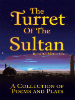 The Turret of the Sultan: A Collection of Poems and Plays