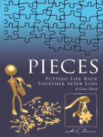 Pieces: Putting Life Back Together After Loss a Love Story