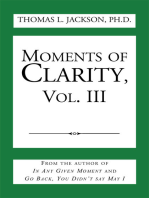 Moments of Clarity, Vol. Iii