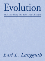 Evolution: The True Story of a Life That Changed