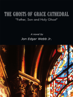 The Ghosts of Grace Cathedral: "Father, Son and Holy Ghost"