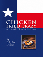 Chicken Fried Crazy: A Journal of Life in the South