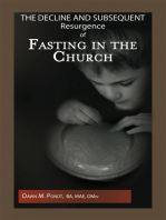 The Decline and Subsequent Resurgence of Fasting in the Church