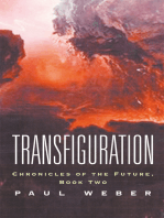 Transfiguration: Chronicles of the Future, Book Two