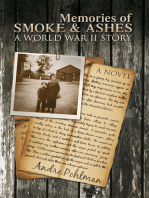 Memories of Smoke & Ashes: A World War Ii Story