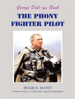 George, Dub-Ya Bush the Phony Fighter Pilot