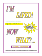 I'm Saved! Now What?...: 15 Steps to Strengthen Your Faith