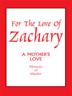 For the Love of Zachary: A Mother's Love