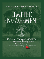 Limited Engagement: Kirkland College 1965-1978: an Intimate History of the Rise and Fall of a Coordinate College for Women