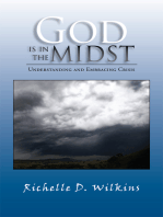 God Is in the Midst: Understanding and Embracing Crisis