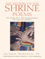 The Keepers of the Shrine Poems: The Young Men, the Young Women, and the Age-Old Children
