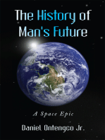 The History of Man's Future: A Space Epic