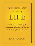 Another Sort of Life: A Professor's Life Among the Downwardly Mobile,The New Poor, and the Underclass of the Troubled 1980S