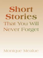 Short Stories That You Will Never Forget