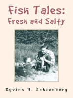 Fish Tales: Fresh and Salty
