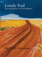 Lonely Trail: The Life Journey of a Freethinker