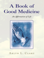 A Book of Good Medicine: An Affirmation of Life