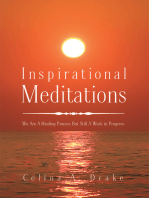 Inspirational Meditations: We Are a Healing Process but Still a Work in Progress