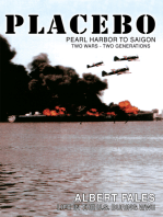 Placebo: Pearl Harbor to Saigon