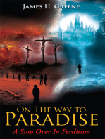 On the Way to Paradise: A Stop over in Perdition