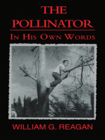 The Pollinator: In His Own Words