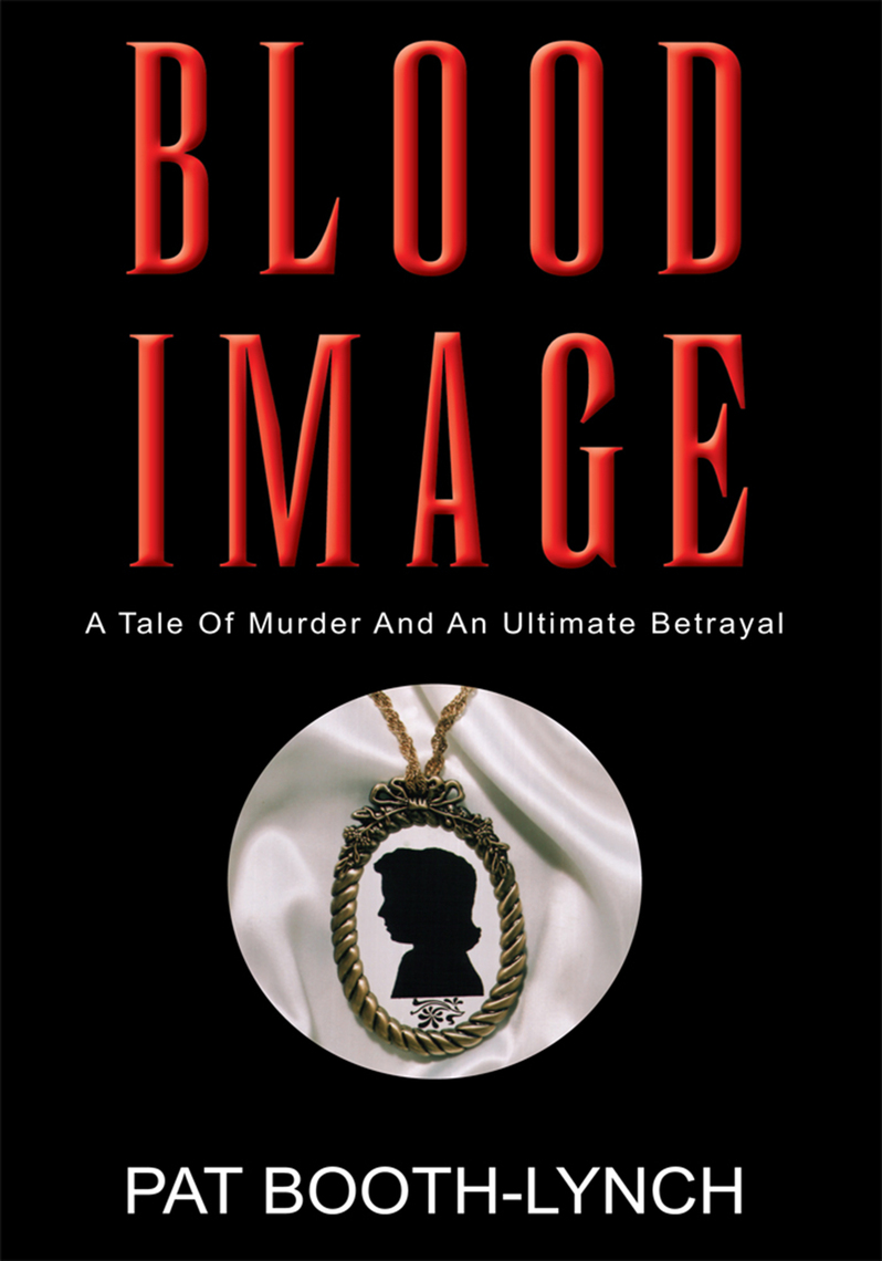 Blood Image by Pat Booth-Lynch (Ebook) - Read free for 30 days