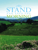 STAND AND FACE THE MORNING