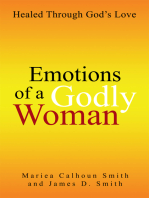 Emotions of a Godly Woman: Healed Through God's Love