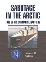 Sabotage in the Arctic: Fate of the Submarine Nautilus