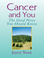 Cancer and You: The Good News You Should Know