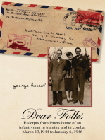 Dear Folks: Excerpts from Letters Home of an Infantryman in Training and in Combat March 13, 1944 to January 6, 1946