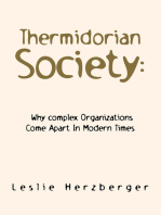 Thermidorian Society: Why Complex Organizations Come Apart in Modern Times