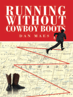 Running Without Cowboy Boots