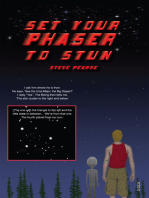 Set Your Phaser to Stun