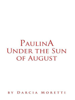 Paulina Under the Sun of August