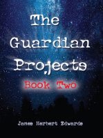 The Guardian Projects: Book Two