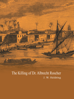 The Killing of Dr. Albrecht Roscher
